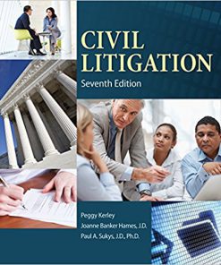 Test bank for Civil Litigation 7th Edition by Kerley