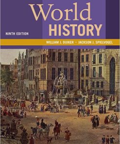 Test Bank for World History, 9th Edition, William J. Duiker,Jackson J. Spielvogel, ISBN: 9781337401043