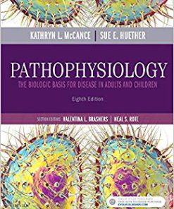 Test Bank for Pathophysiology: The Biologic Basis for Disease in Adults and Children 8th Edition