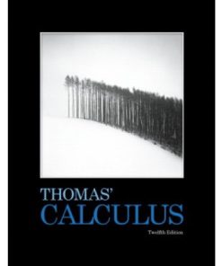 Thomas’ Calculus, 12th Edition Test Bank – George B. Thomas, Jr.