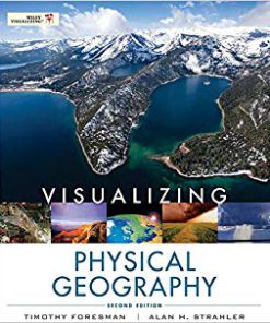 Test Bank for Visualizing Physical Geography 2nd by Foresman