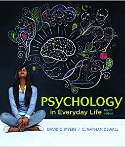 Test Bank for Psychology in Everyday Life Fourth Edition