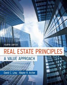 Solution manual for Real Estate Principles: A Value Approach Ling Archer 4th edition