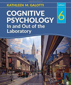 Test Bank For Cognitive Psychology In and Out of the Laboratory Sixth Edition