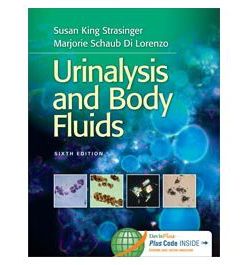 Test Bank for Urinalysis and Body Fluids 6th Edition by Strasinger