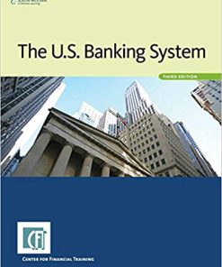 Solution Manual for The U.S. Banking System 3rd Edition