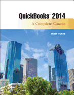 Solutions Manual for Quickbooks 2014: A Complete Course 15e by Janet Horne 013382960X