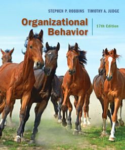 Test Bank for Organizational Behavior, 17th Edition Stephen P. Robbins Timothy A. Judge