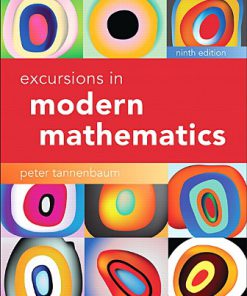 Solution Manual for Excursions in Modern Mathematics, 9th Edition, Peter Tannenbaum