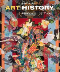 Test Bank for Art History, 6th Edition, Marilyn Stokstad Michael W. Cothren