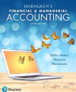 Test Bank for Horngren’s Financial & Managerial Accounting, 6th Edition