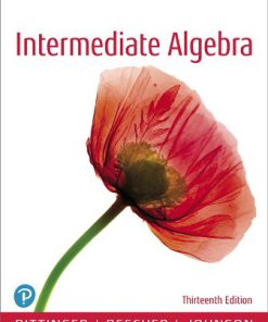 Solution Manual for Intermediate Algebra, 13th Edition, Marvin L. Bittinger