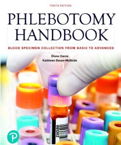 Test Bank for Phlebotomy Handbook, 10th Edition, Diana Garza, Kathleen Becan-McBride