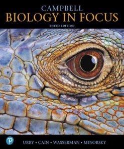 Test Bank for Campbell Biology in Focus, 3rd Edition, Lisa A. Urry, Michael L. Cain, Steven A. Wasserman, Peter V. Minorsky, Rebecca Orr