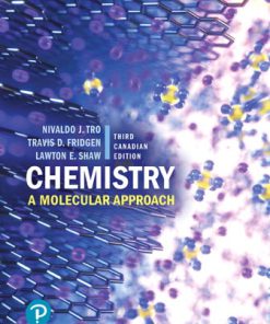 Solution Manual for Chemistry: A Molecular Approach, 3rd Canadian Edition, Nivaldo J. Tro Travis D. Fridgen Lawton E. Shaw