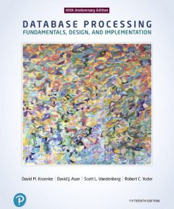 Solution Manual for Database Processing 15th Edition Kroenke