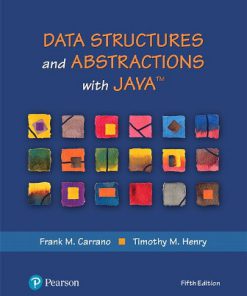 Test Bank for Data Structures and Abstractions with Java 5th Edition Frank M. Carrano Timothy M. Henry