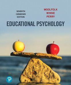 Test Bank for Educational Psychology, 7th Canadian Edition, Anita Woolfolk, Philip H. Winne, Nancy E. Perry