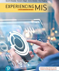 Test Bank for Experiencing MIS 5th Canadian Edition David M. Kroenke