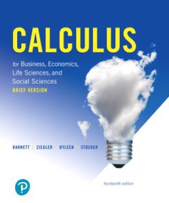 Solution Manual for Calculus for Business, Economics, Life Sciences, and Social Sciences, Brief Version, 14th Edition, Raymond A. Barnett, Michael R. Ziegler Karl E. Byleen Christopher J. Stocker