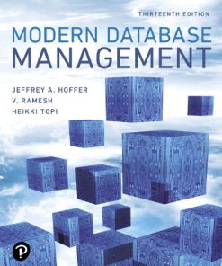 Solution Manual for Modern Database Management, 13th Edition, Jeff Hoffer, Ramesh Venkataraman, Heikki Topi