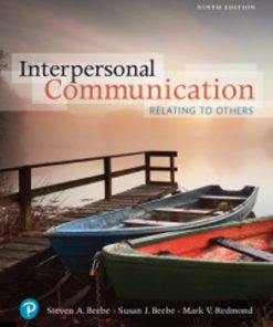 Test Bank for Interpersonal Communication: Relating to Others 9th Edition Steven A. Beebe Susan J. Beebe Mark V. Redmond