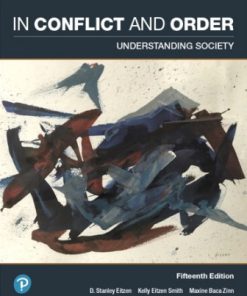 Test Bank for In Conflict and Order: Understanding Society, 15th Edition D. Stanley Eitzen