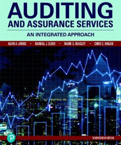 Solution Manual for Auditing and Assurance Services, 17th Edition, Alvin A Arens, Randal J Elder, Mark S Beasley Chris E Hogan .