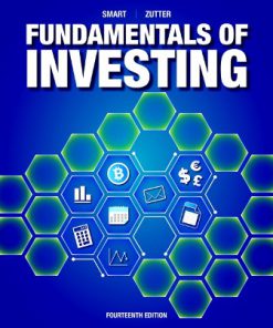 Test Bank for Fundamentals of Investing, 14th Edition, Scott B. Smart, Chad J. Zutter, ISBN-10: 0135179300, ISBN-13: 9780135179307