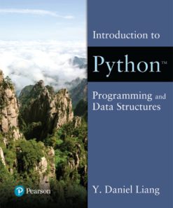 Solution Manual for Revel for Introduction to Python Programming and Data Structures, Y. Daniel Liang,