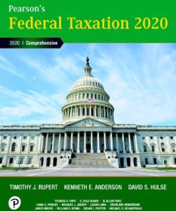 Solution Manual for Pearson’s Federal Taxation 2020 Corporations, Partnerships, Estates and Trusts, 33rd Edition, Timothy J. Rupert, Kenneth E. Anderson