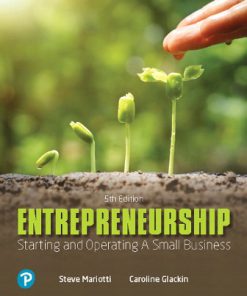 Solution Manual for Entrepreneurship: Starting and Operating A Small Business, 5th Edition, Caroline Glackin, Steve Mariotti