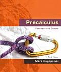 Solutions Manual to accompany Precalculus : Functions and Graphs 3rd edition 9780321501110