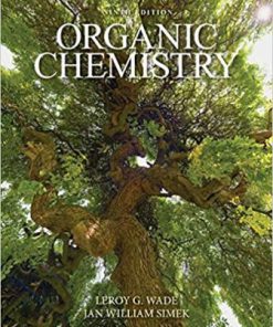 Test Bank for Organic Chemistry 9th Edition Leroy G. Wade