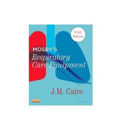 Test Bank for Mosbys Respiratory Care Equipment 9th Edition by Cairo