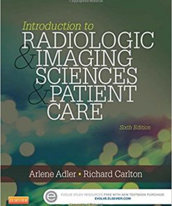 Test Bank for Introduction to Radiologic and Imaging Sciences and Patient Care, 6th Edition, Arlene M. Adler Richard R. Carlton