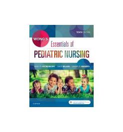 Test Bank for Wongs Essentials of Pediatric Nursing 10th Edition by Hockenberry