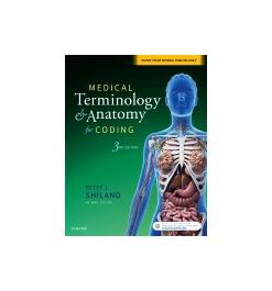 Test Bank for Medical Terminology and Anatomy for Coding 3rd Edition by Shiland