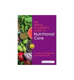 Test Bank for The Dental Hygienists Guide to Nutritional Care 5th Edition By Stegeman