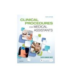 Test Bank for Clinical Procedures for Medical Assistants 10th Edition by Bonewit-West