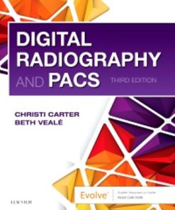 Test Bank for Digital Radiography and PACS 3rd Edition byCarter,