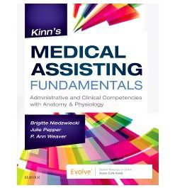 Test Bank for Kinns Medical Assisting Fundamentals 1st Edition by Niedzwiecki