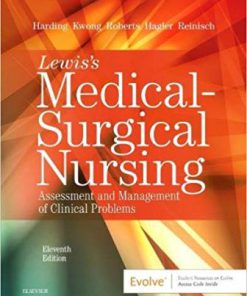 Test Bank for Medical-Surgical Nursing, 11th Edition, Mariann M. Harding, Jeffrey Kwong, Dottie Roberts, Debra Hagler, Courtney Reinisch