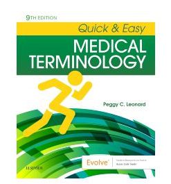 Test Bank for Quick and Easy Medical Terminology 9th Edition by Leonard