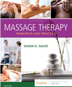 Test Bank for Massage Therapy Principles and Practice, 6th Edition, Susan Salvo