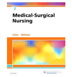 Test Bank for Medical Surgical Nursing 7th Edition by Linton