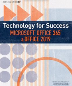 Test Bank for Technology for Success and Illustrated Series Microsoft Office 365 & Office 2019, 1st Edition, David Beskeen