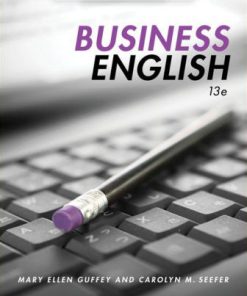 Test Bank for Business English, 13th Edition, Mary Ellen Guffey, Carolyn M. Seefer