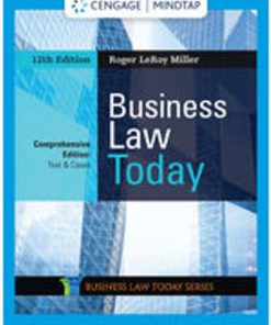 Solution Manual for Business Law Today, Comprehensive, 12th Edition, Roger LeRoy Miller