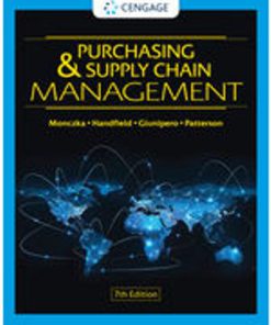 Test Bank for Purchasing and Supply Chain Management, 7th Edition, Robert M. Monczka, Robert B. Handfield, Larry C. Giunipero James L. Patterson